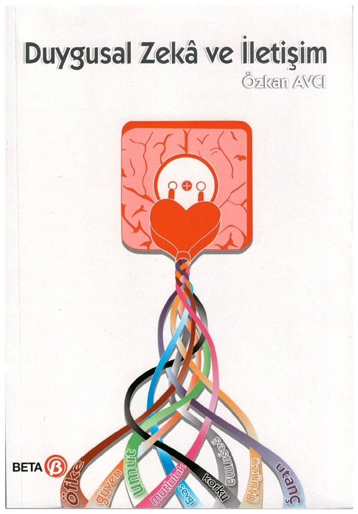 Bü Öğretim Görevlisinden Duygusal Zeka Ve İletişim Kitabı