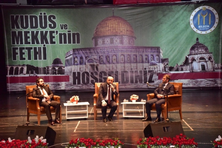 Bilecik ’’Kudüs Ve Mekke’nin Fethi’’ Programında Bir Araya Geldi