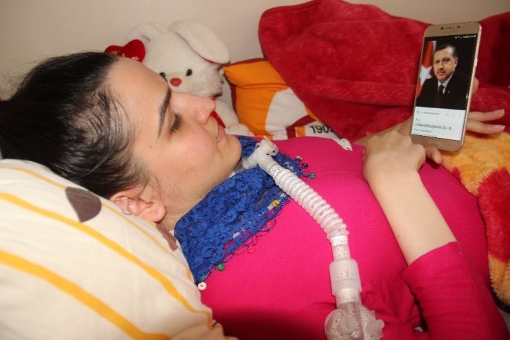 3 Makineyle Hayata Tutunuyor, Tek Hayali Cumhurbaşkanı Erdoğan’ı Görmek