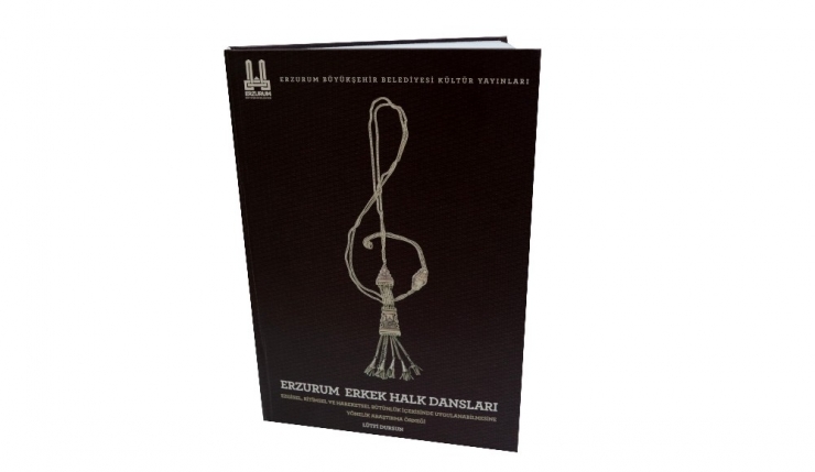 Büyükşehir’den Yeni Kültür Yayını: Erzurum Erkek Halk Dansları