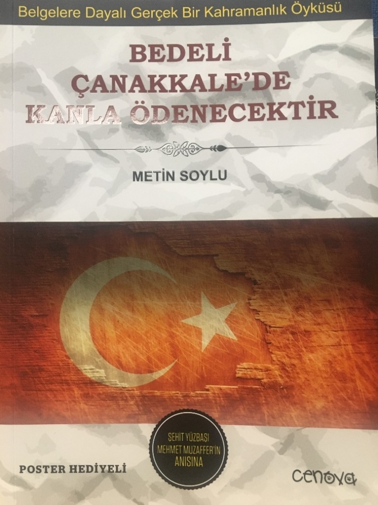 Çanakkale Kahramanı Yüzbaşı Mehmet Muzaffer’in Hayatını Anlatan Kitap Çıktı