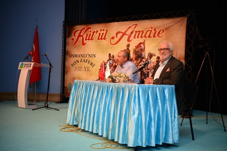 Kut’ül Amare Zaferi Balıkesir’de Anlatıldı