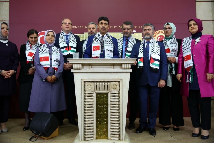 Ak Partili Milletvekillerinden Filistin Tepkisi