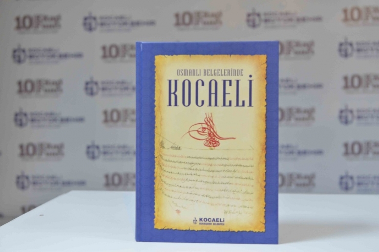 Osmanlı Belgelerinde Kocaeli Kitabı Kamuoyuna Tanıtıldı