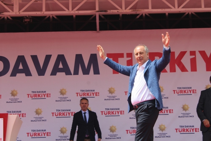 Chp Cumhurbaşkanı Adayı Muharrem İnce;