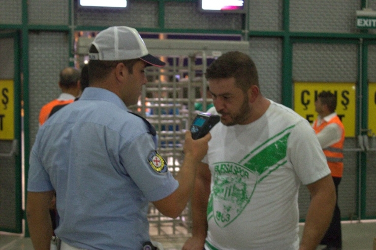 Bursaspor-beşiktaş Maçında Taraftara Alkol Kontrolü