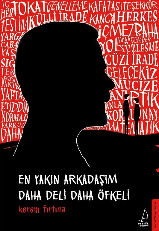 Kerem Fırtına’nın ‘En Yakın Arkadaşım Daha Deli Daha Öfkeli’ Kitabı Raflarda