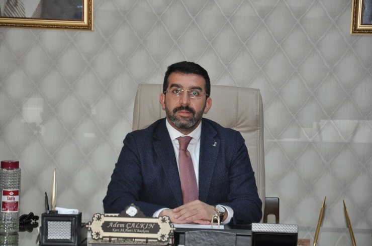 Ak Parti İl Başkanı Adem Çalkın: “Kimse Kars’a Sahip Aramasın. Kars’ın Sahibi Karslılardır”