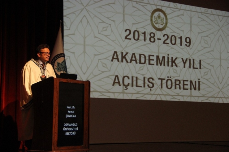 Esogü 2018-2019 Akademik Yılı Açılış Töreni