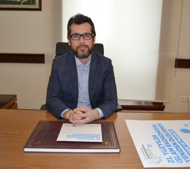 Uluslararası İslam Ve Ekonomi Sempozyumu 8 Aralık’ta Başlıyor