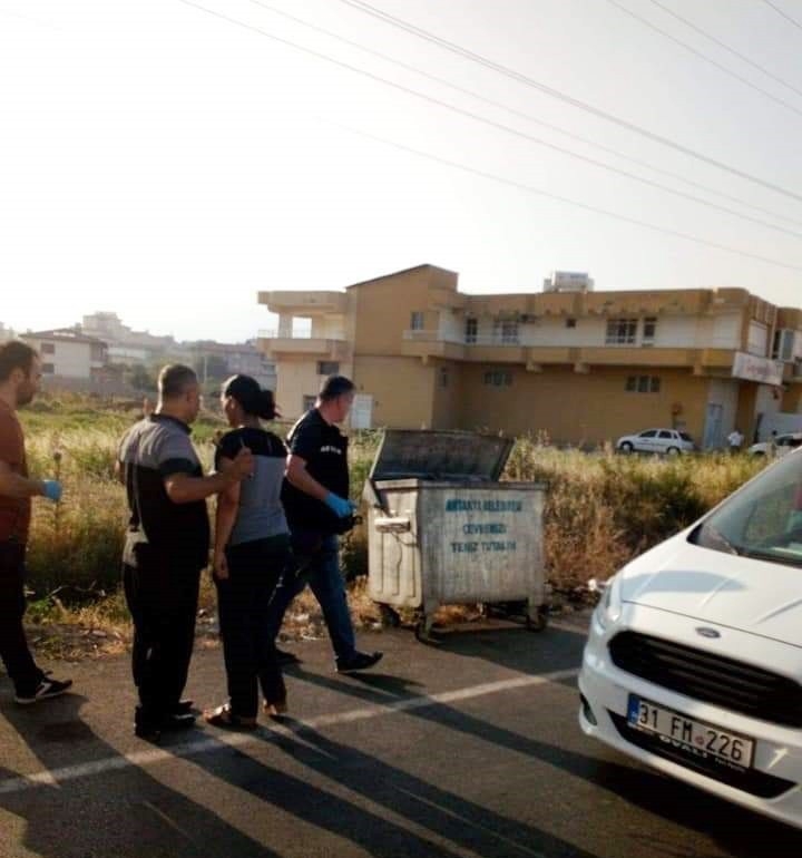 Hatay’da Çöp Konteynerinden Bebek Cesedi Çıktı