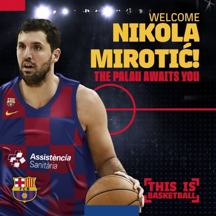 Nikola Mirotic Resmen Barcelona’da