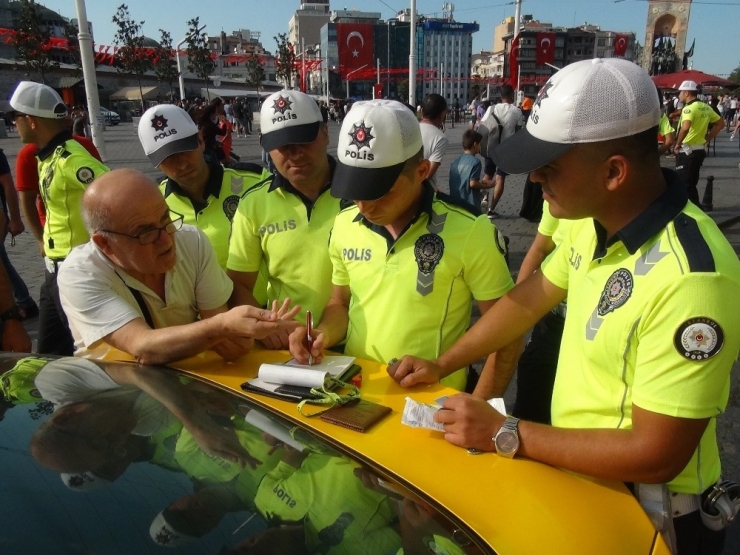 Taksim Meydanı’nda Taksicilere Uygulama