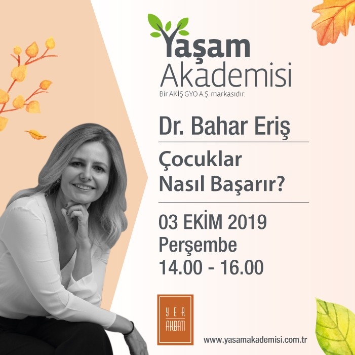 Dr. Bahar Eriş, Ebeveynlere Başarılı Çocuk Yetiştirmenin Sırlarını Anlatacak