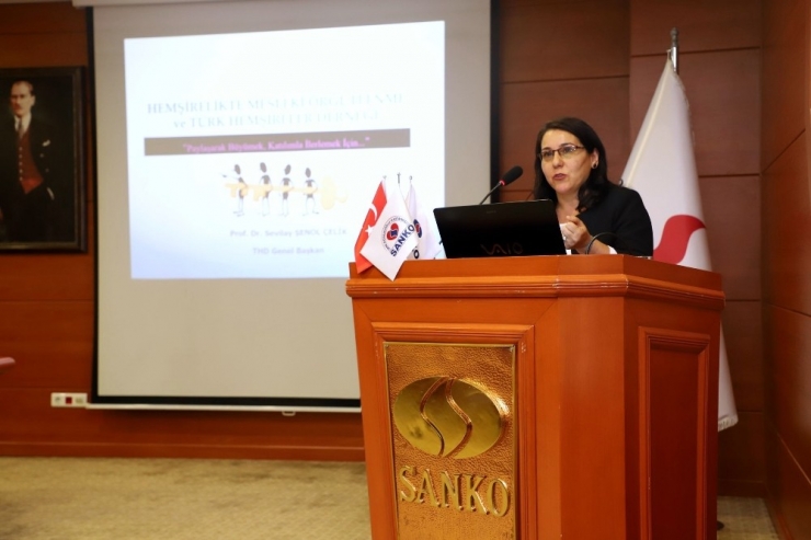 Türk Hemşireler Derneği Başkanı Prof. Dr. Sevilay Şenol Çelik, Sanko Üniversitesi Hemşirelik Bölümü’nün Konuğu Oldu