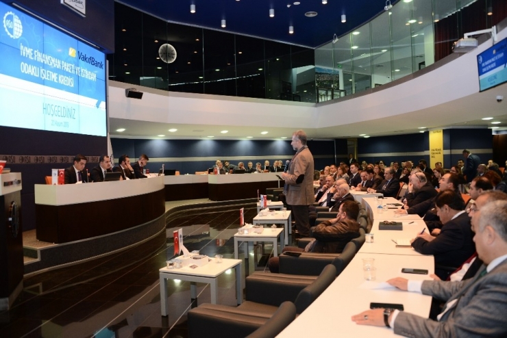 Vakıfbank Sanayicilere İvme Ve İstihdam Kredilerini Anlattı