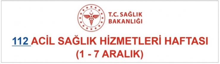 Acil Sağlık Hizmetleri Haftası Etkinlikleri Kortej Geçişiyle Başlayacak