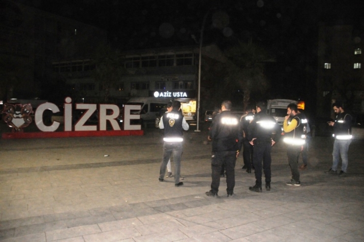 Cizre’de Gece Başlayan Uyuşturucu Denetimi Gündüz De Devam Etti