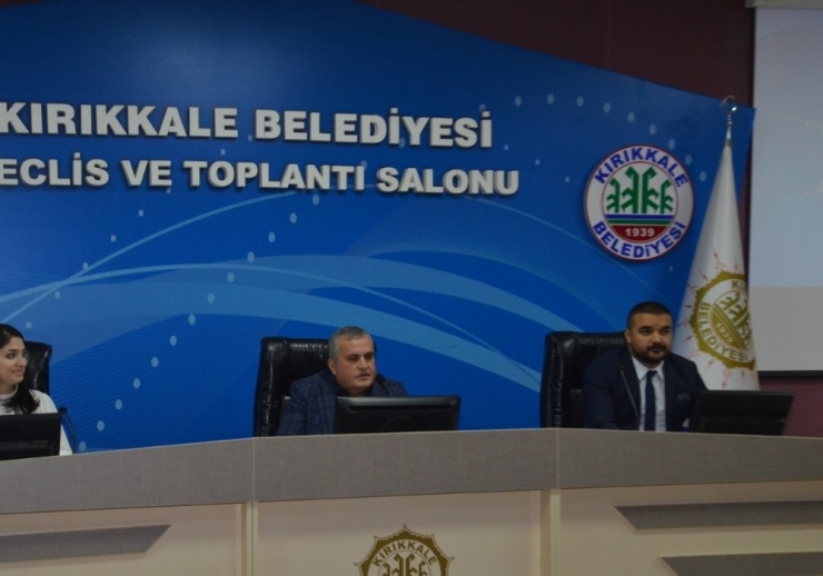 Kırıkkale Belediyesi Ocak Ayı Meclis Toplantısı