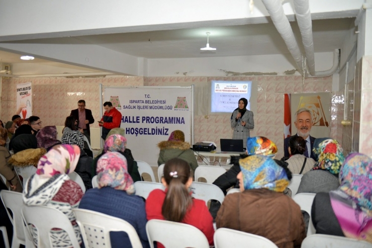 Isparta Belediyesi Sağlığa Yönelik Eğitim Seminerlerini Mahallelere Taşıdı