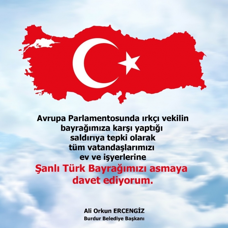 Başkan Ercengiz Halkı Türk Bayrağı Asmaya Çağırdı