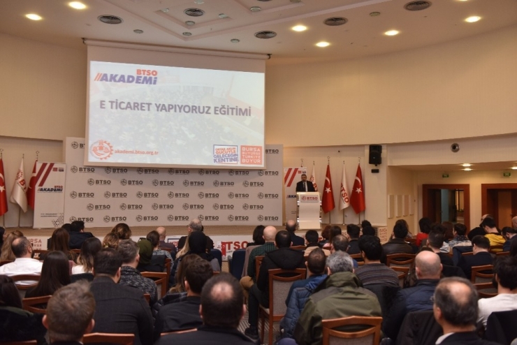 Btso’dan Üyelerine E-ticaret Eğitimi