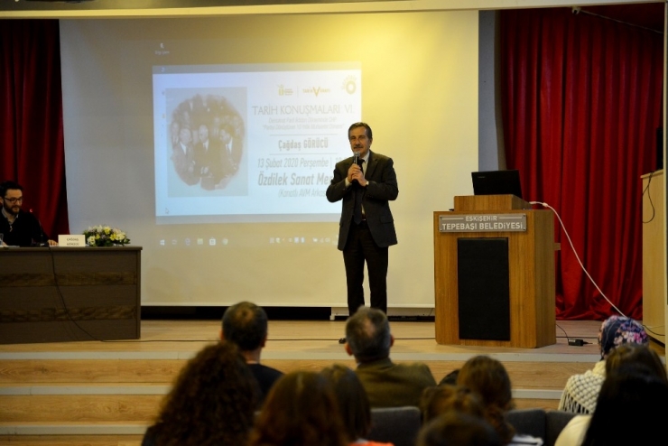 "Tarih Konuşmaları" Sürüyor