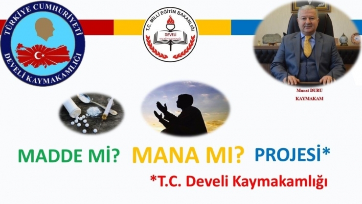 Develi’de 14 Bin Veli Madde Bağımlılığı Konusunda Bilinçlendirilecek