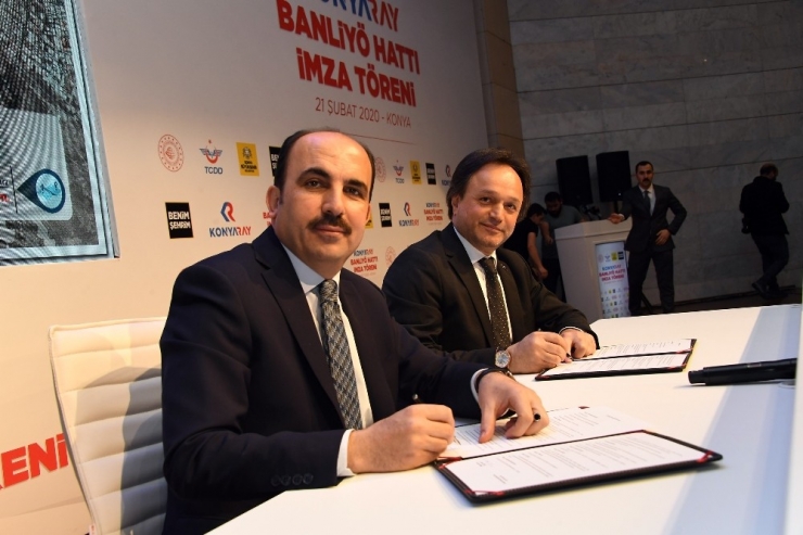 Konyaray Banliyö Hattı İmza Töreni Yapıldı