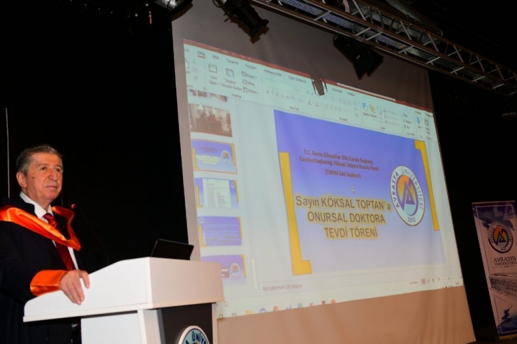 Avrasya Üniversitesi’nden Köksal Toptan’a Onursal Doktora Belgesi