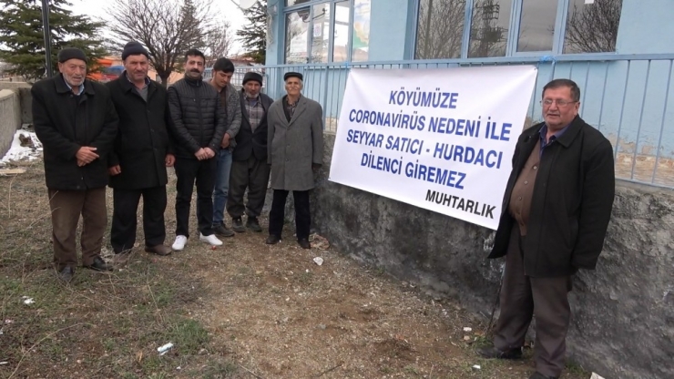 Köylülerden Doğal Karantina; ‘Hurdacı Ve Satıcı’ Giremiyor