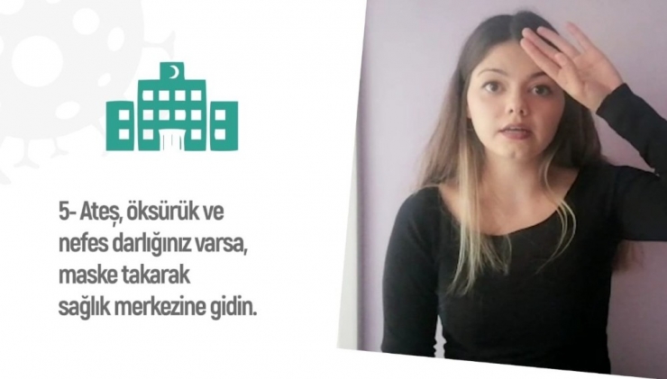 İşaret Diliyle Korona Virüs Kuralları Anlatıldı
