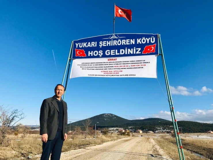 Köy Muhtarından 14 Günlük Karantina Tedbiri