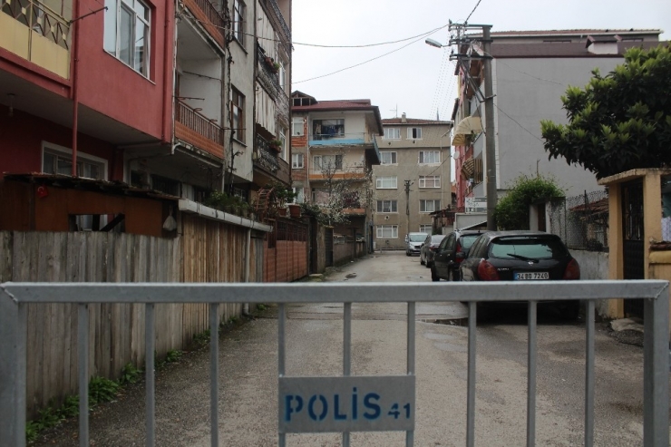 Kocaeli’de Bir Sokak Karantinaya Alındı