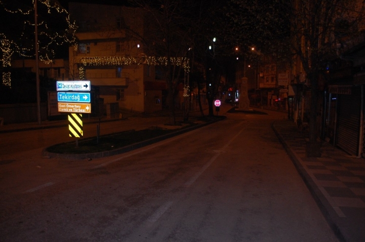 Malkara’da Sokaklar Sessizliğe Büründü