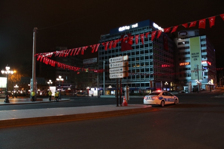Başkent’te 4 Günlük Sokağa Çıkma Kısıtlaması Başladı