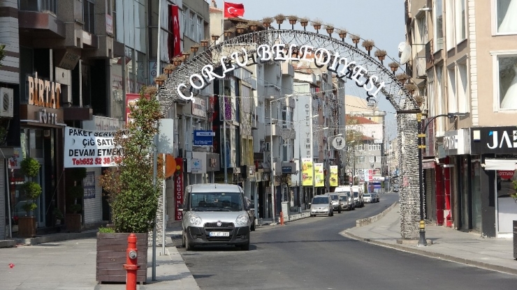 Çorlu Sokaklarında Derin Bir Sessizlik Hakim