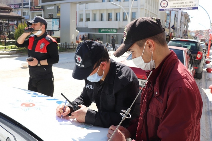 Karaman’da Sokağa Çıkma Kısıtlamasına Uymayan İki Gence Tutanak Tutuldu