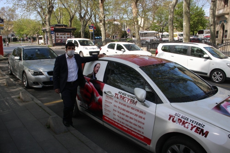 ‘Biz Bize Yeteriz Türkiyem’ Kampanyasına Destek İçin Aracını Giydirdi