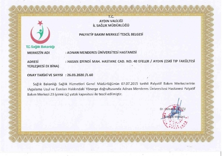 Adü Hastanesi’nde Palyatif Bakım Merkezi Açılacak